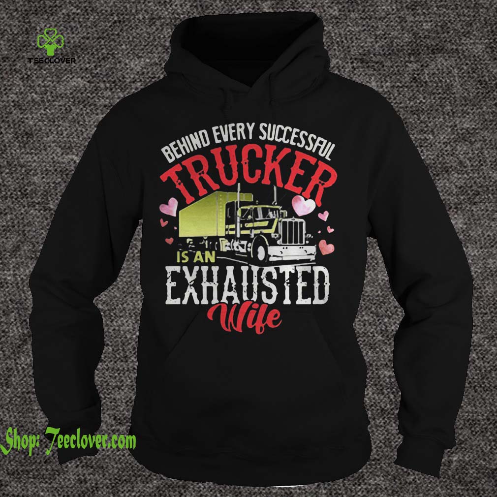 Behind Every Successful Trucker Is An Exhausted Wife