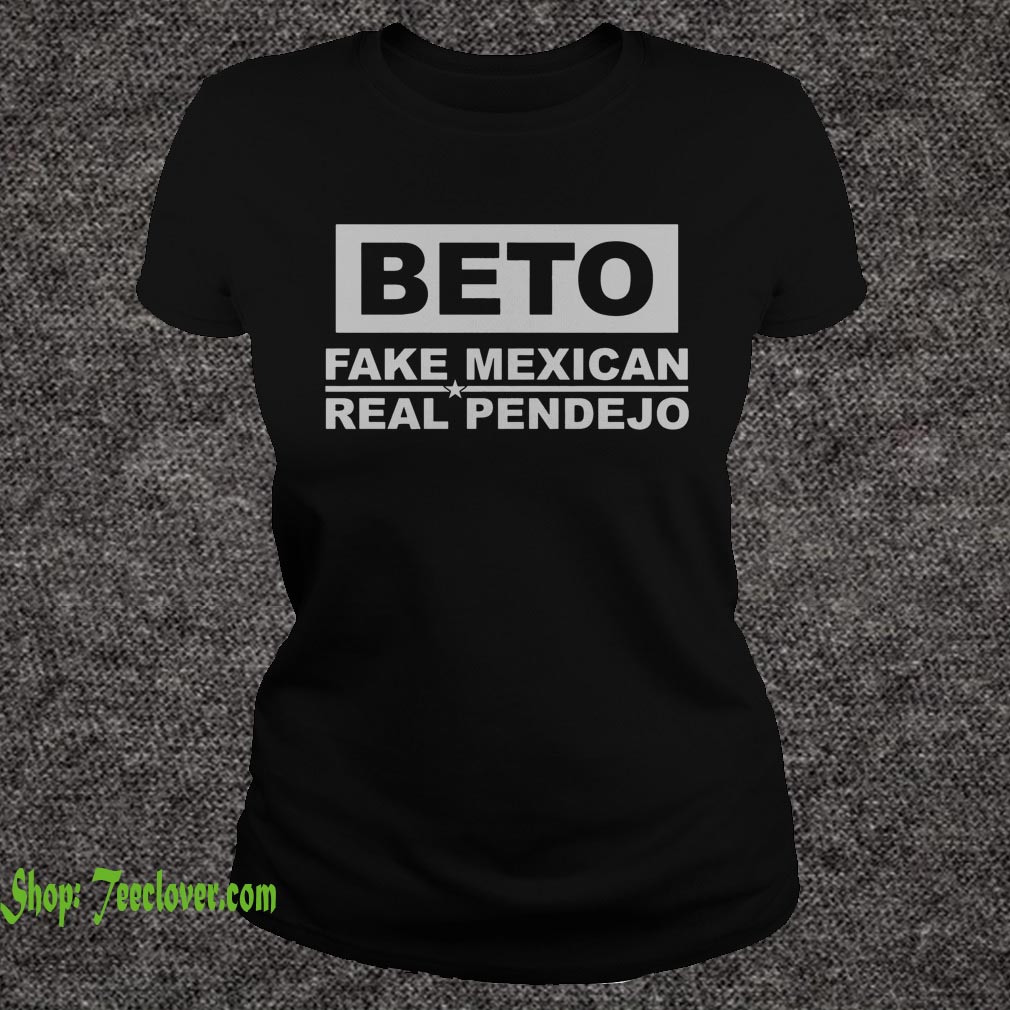 Beto fake Mexican real Pendejo