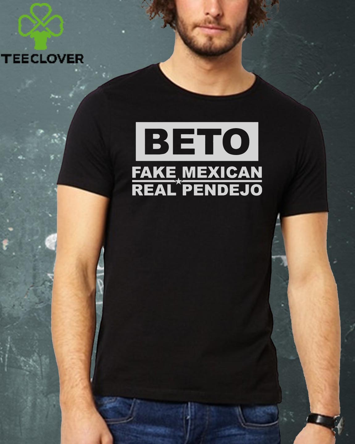 Beto fake Mexican real Pendejo