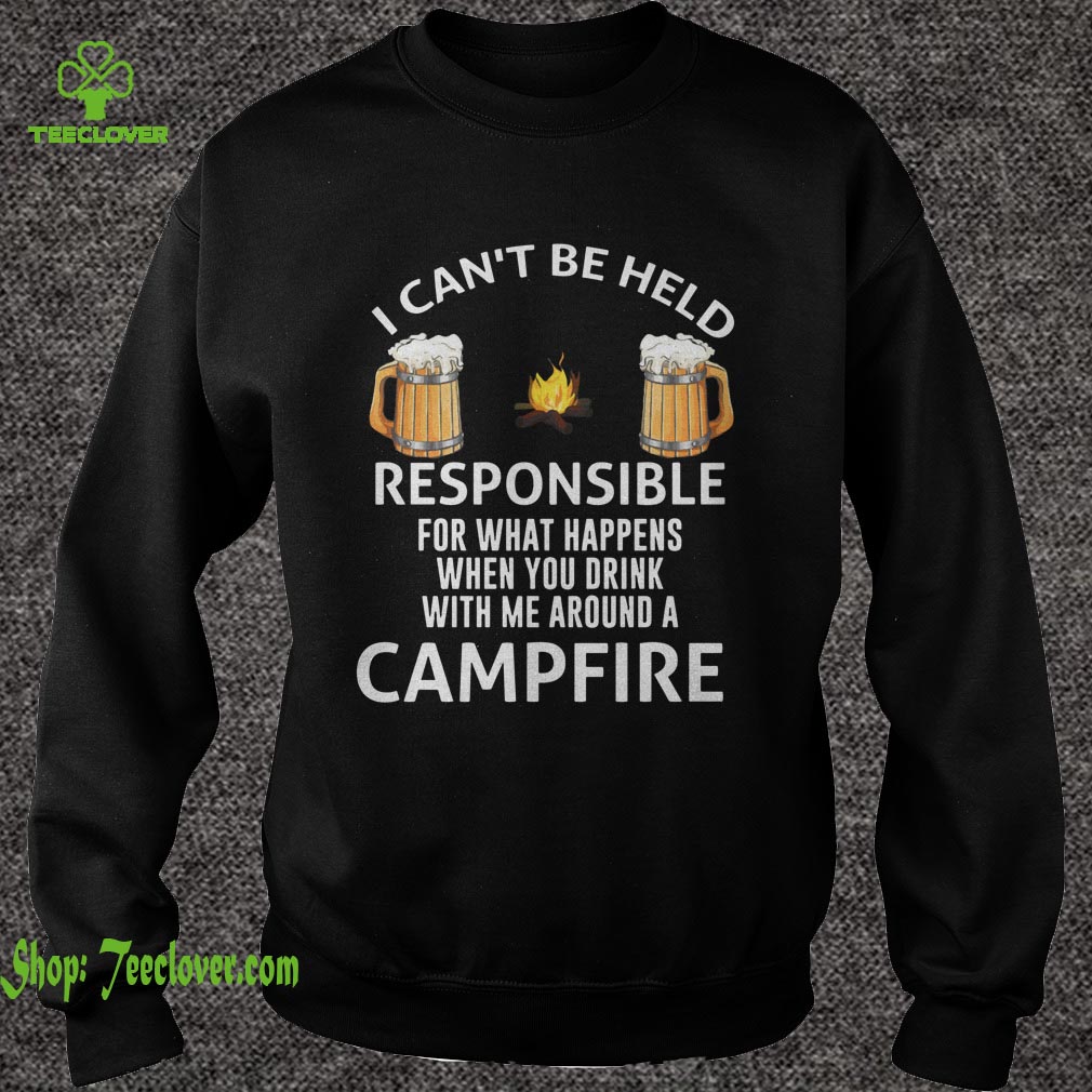 Camping I Can't Be Held Responsible