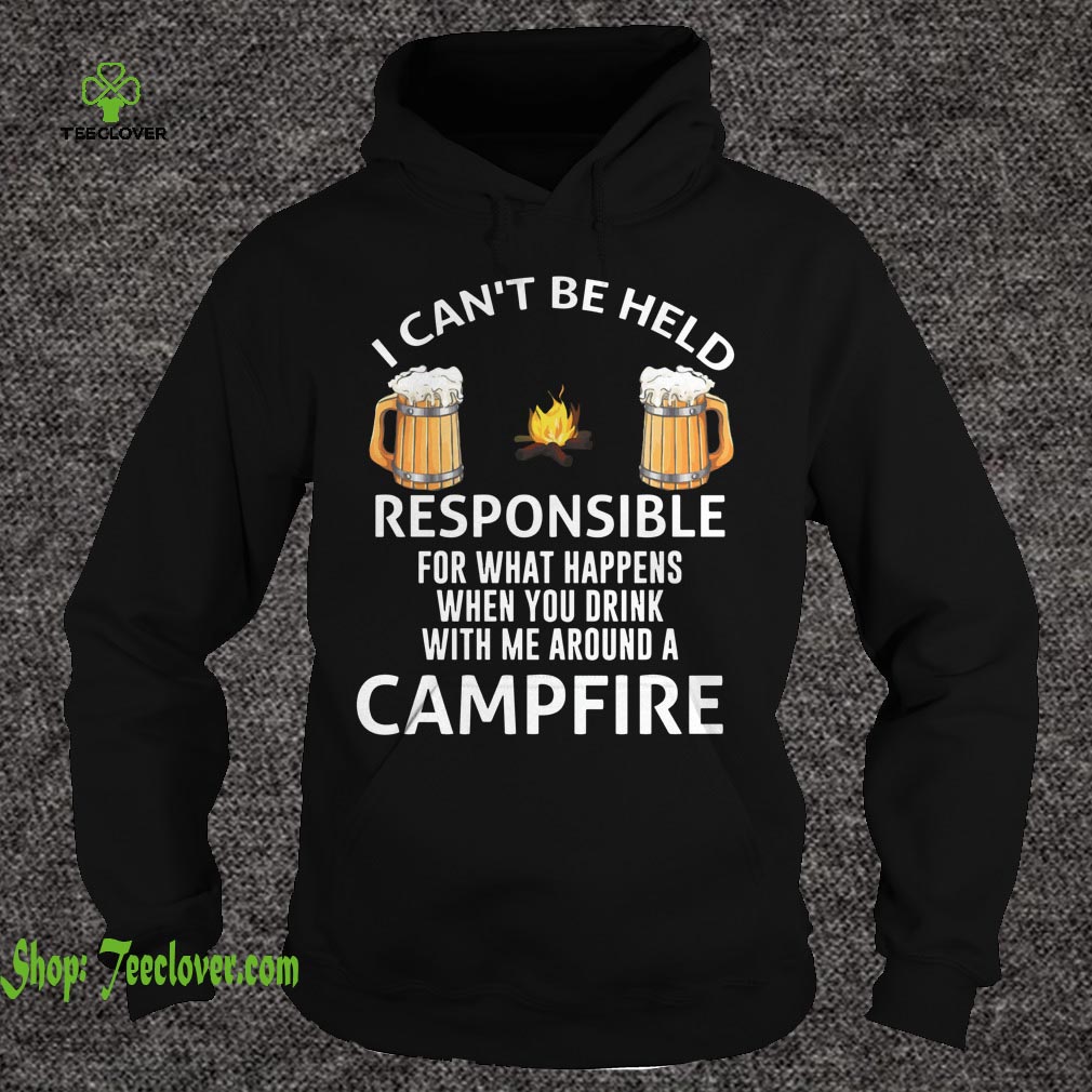 Camping I Can't Be Held Responsible