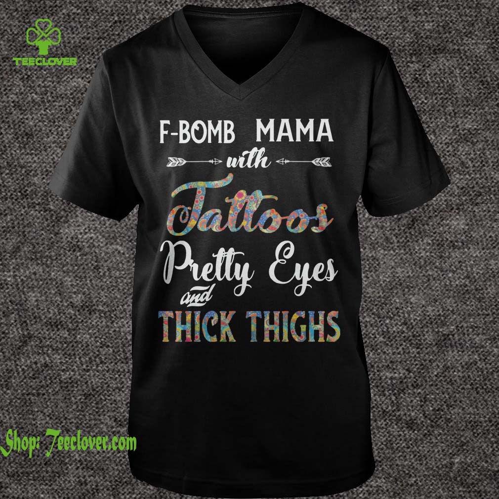 F-Bomb Mama With Tattoos Pretty Eyes Thick Thighs