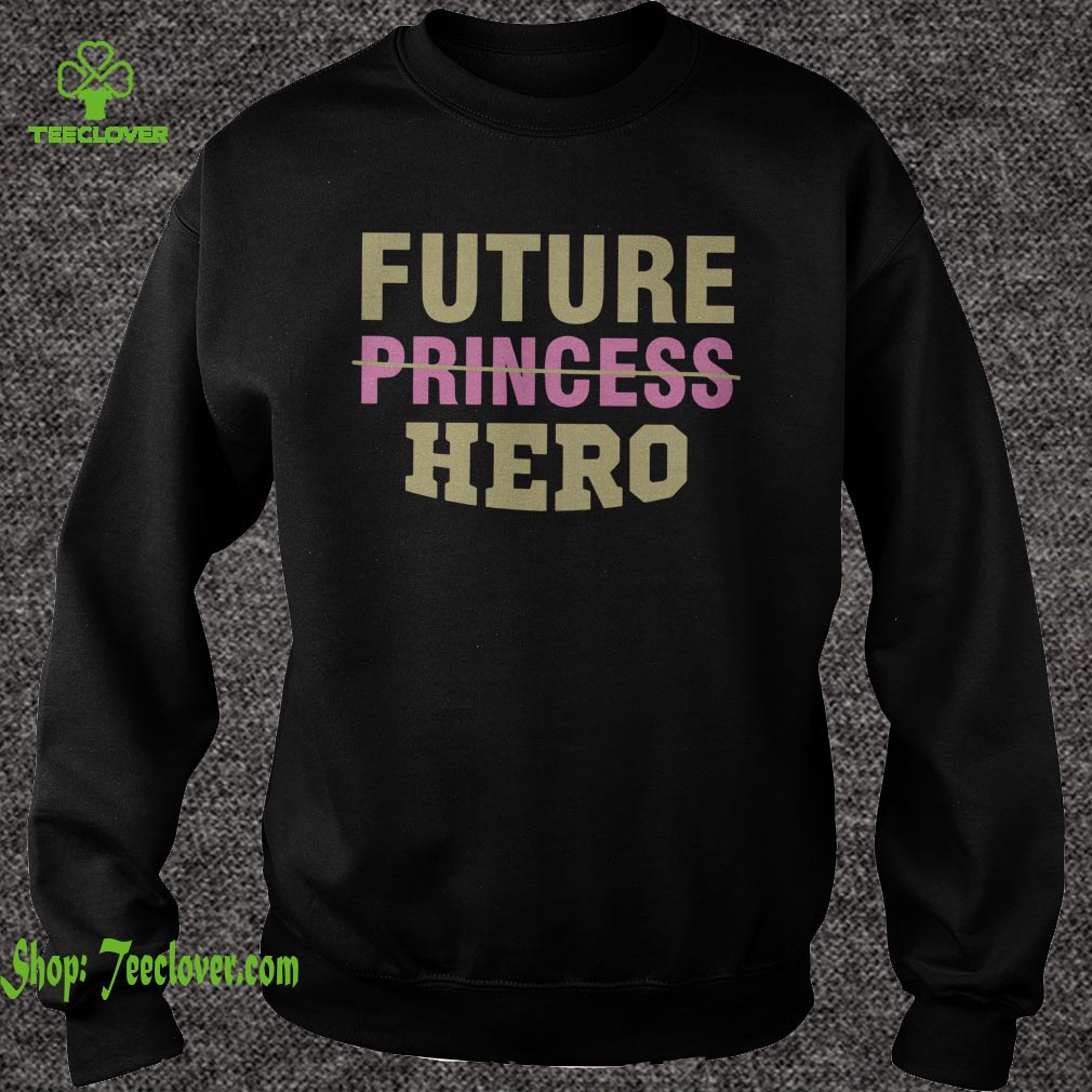 Future princess hero Unisex