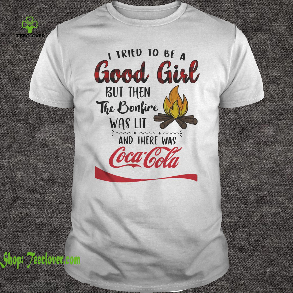 I tried to be a good girl but then the Bonfire was lit and there was Coca-Cola