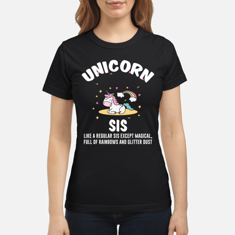 Unicorn Sis Sister Magical Full Of Rainbows Glitter T Shirt 7