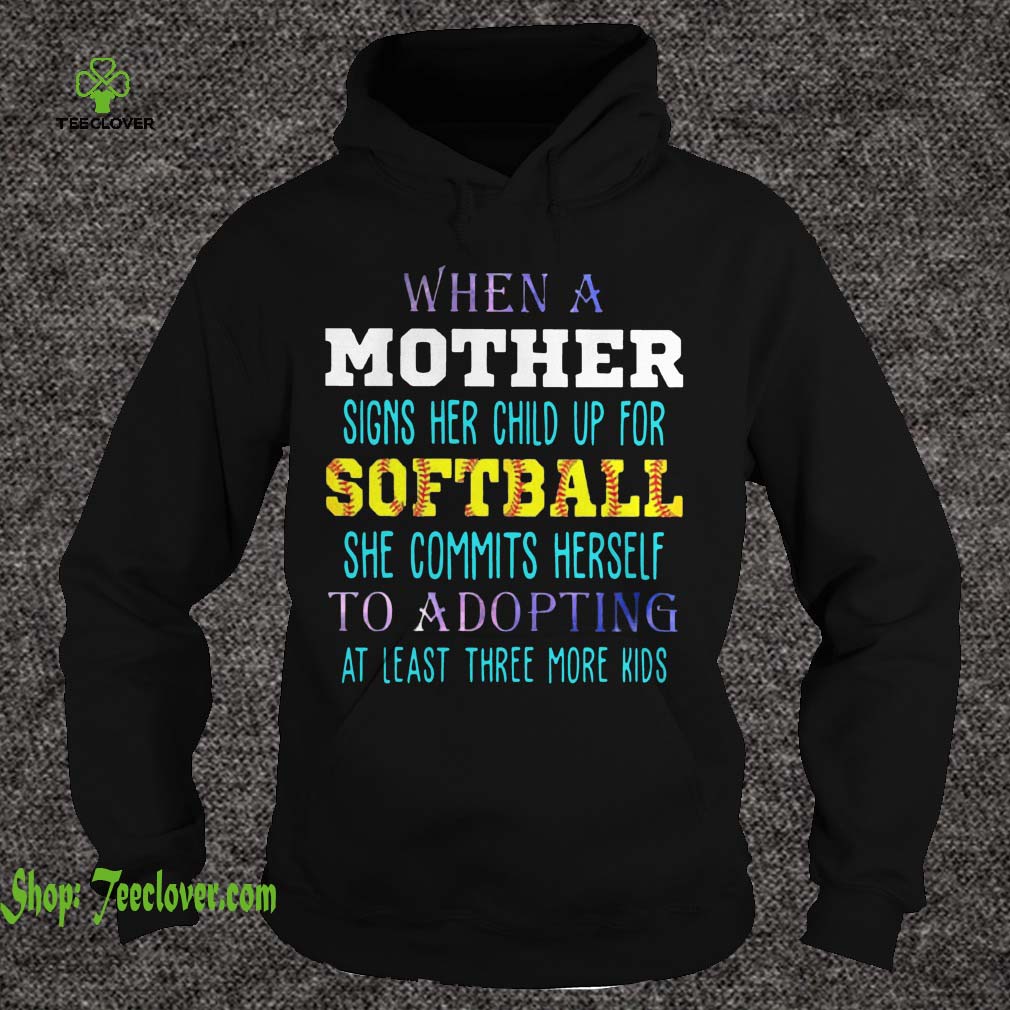 When A Mother Signs Her Child Up For Softball She Commits Herself To Adopting At Least Three More Kids