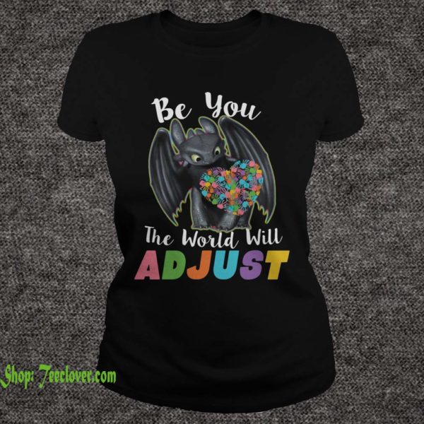 Be You The World Will Adjust