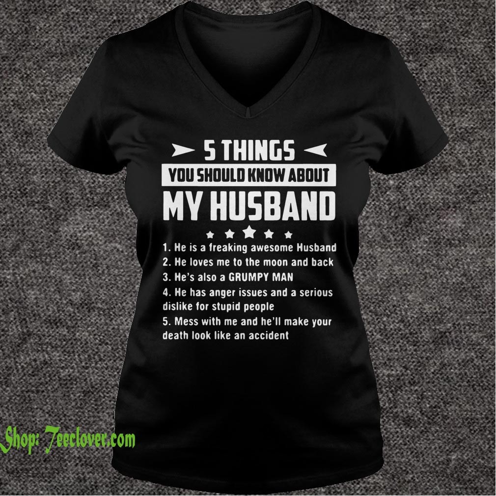 5 Things you should know about my husband he is a freaking awesome husband