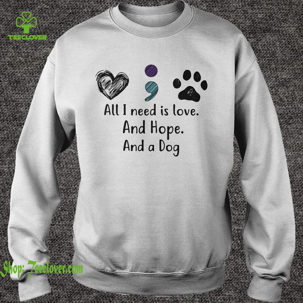 All I Need Is Love And Hope And A Dog