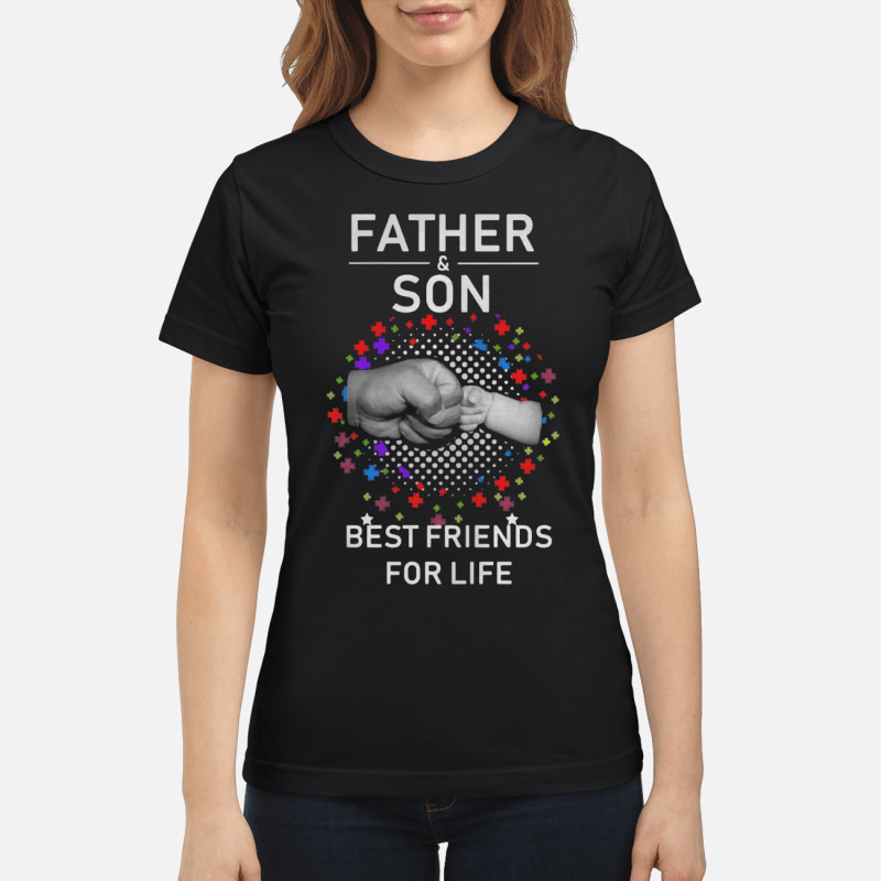 Autism Father And Son Best Friends For Life T Shirt