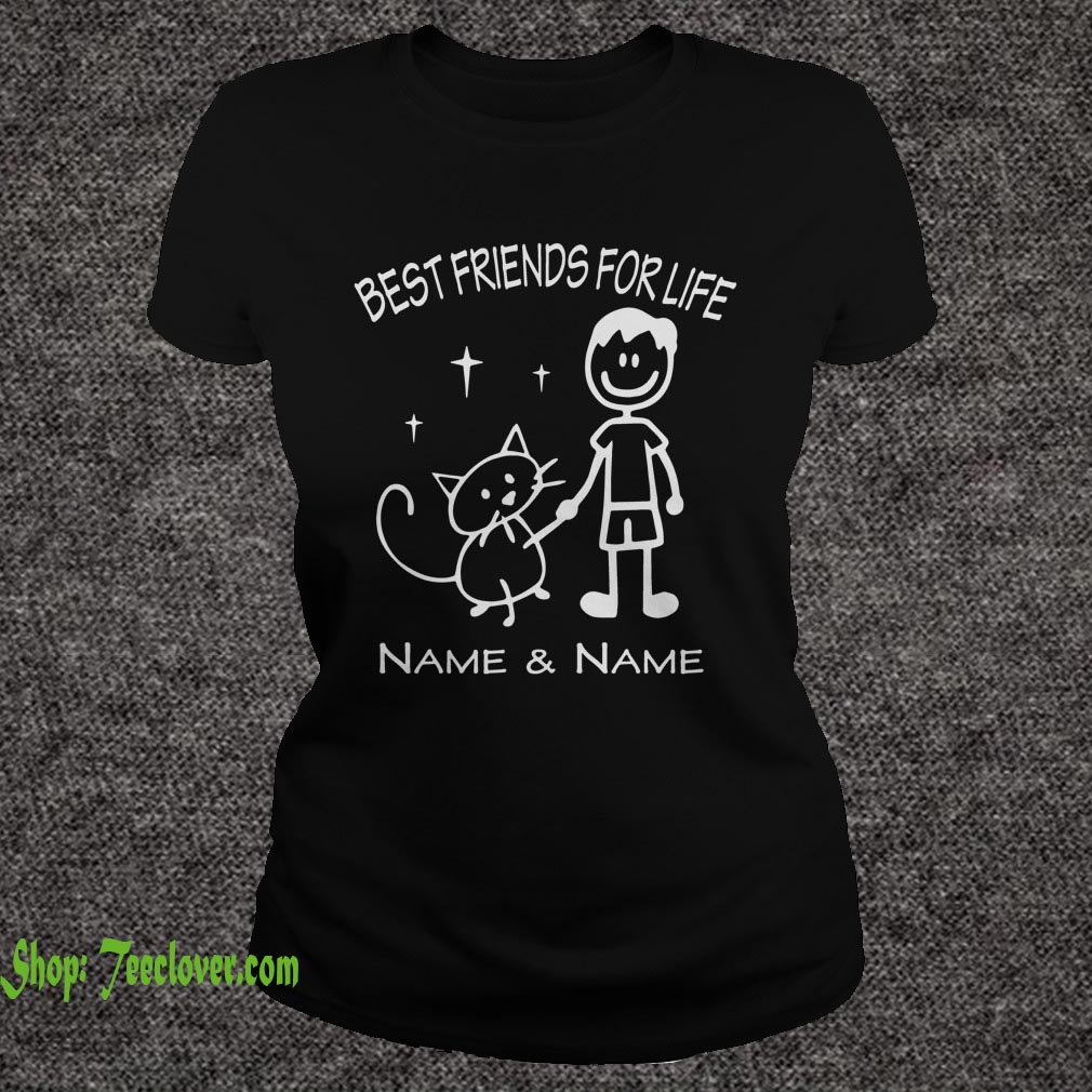 Best Friends For Life Name & Name Cat Lover Cartoon Version hoodie, sweater, longsleeve, shirt v-neck, t-shirt
