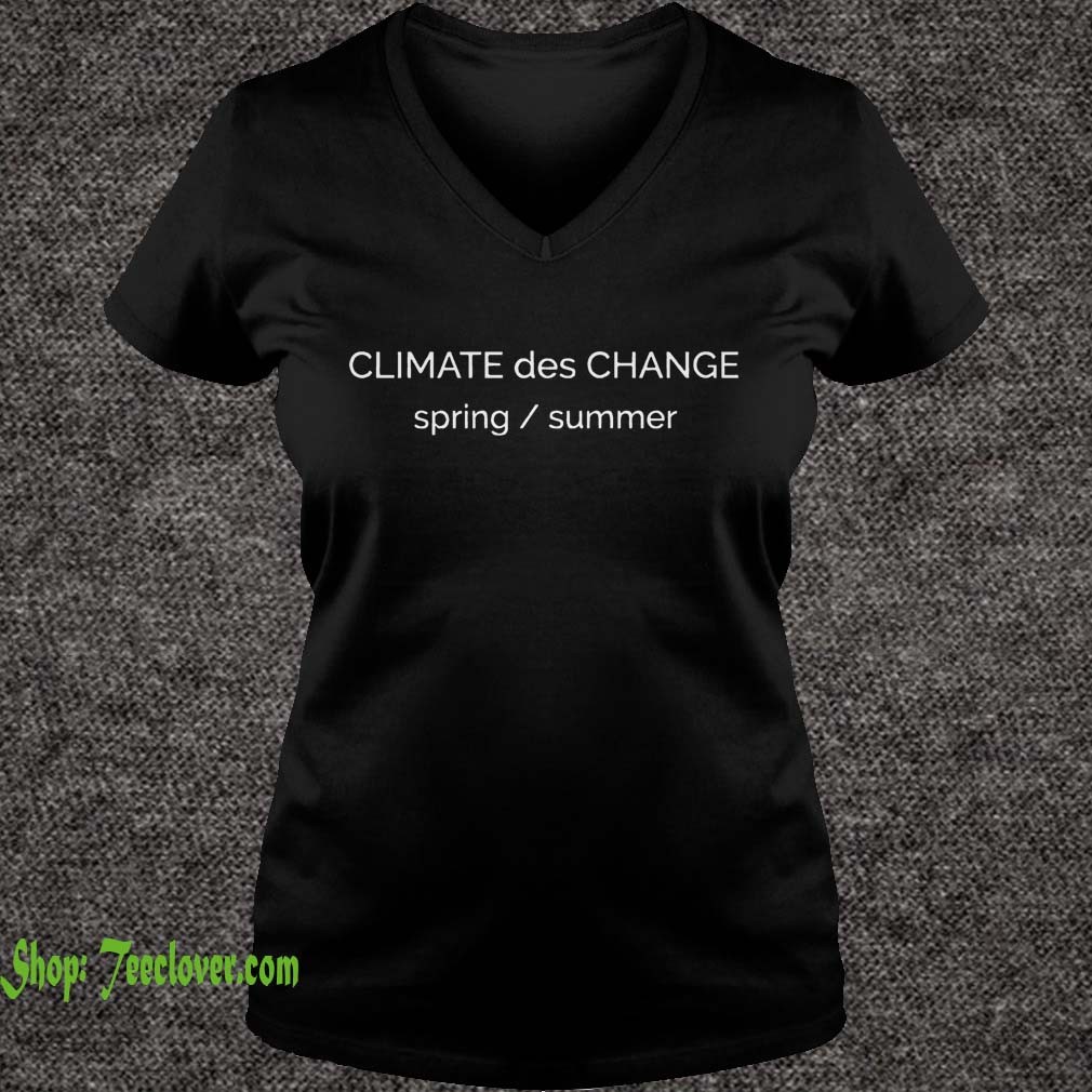 Climate Des Change shirt 9