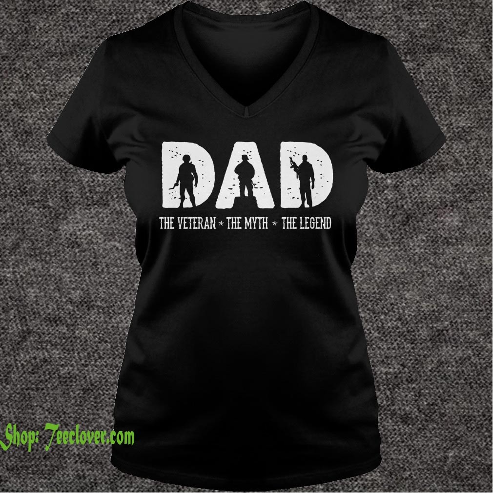 DAD The Veteran The Myth The Legend T-