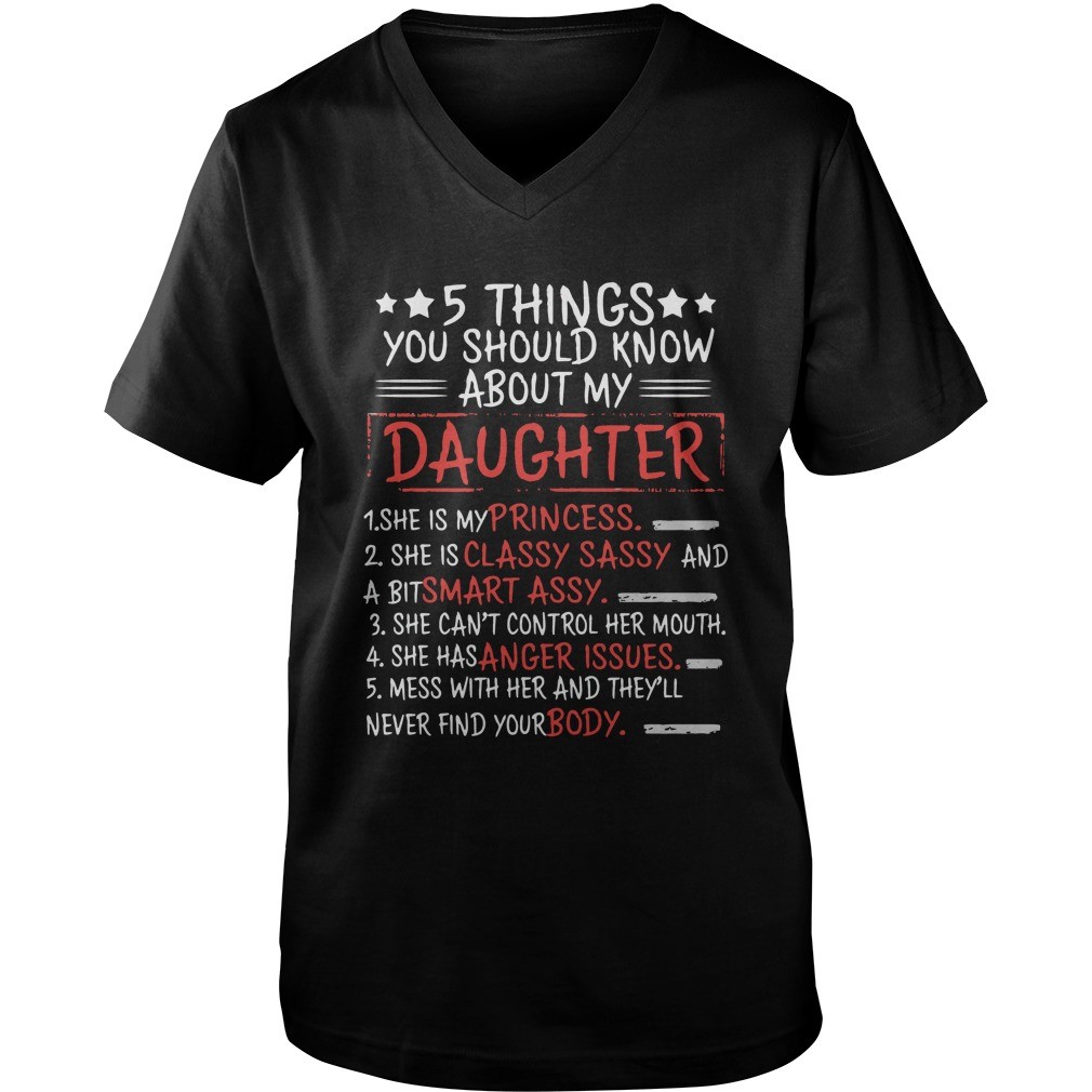 Dad 5 Things You Should Know About My Daughter T Shirt 4