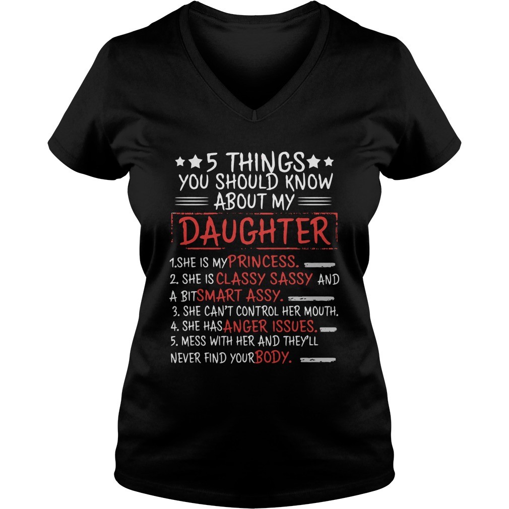 Dad 5 Things You Should Know About My Daughter T Shirt 6