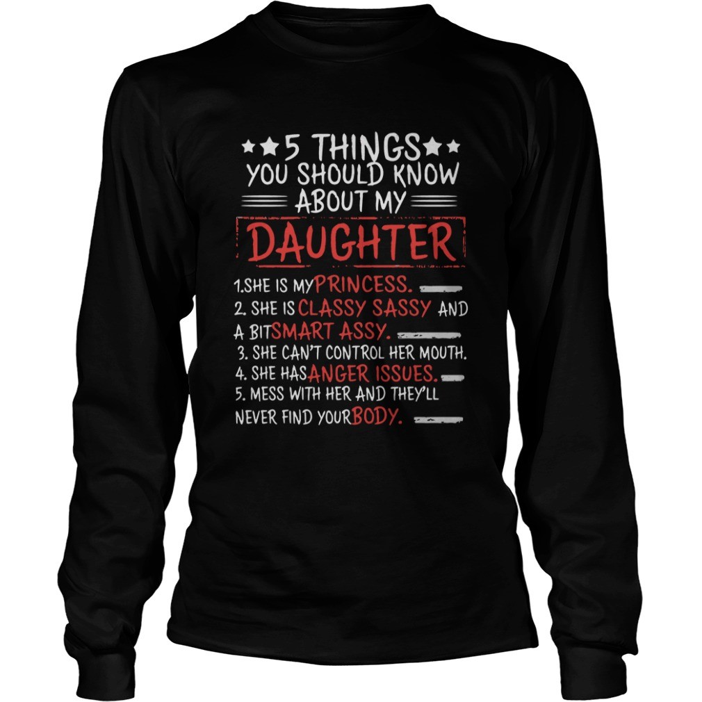 Dad 5 Things You Should Know About My Daughter T Shirt 7