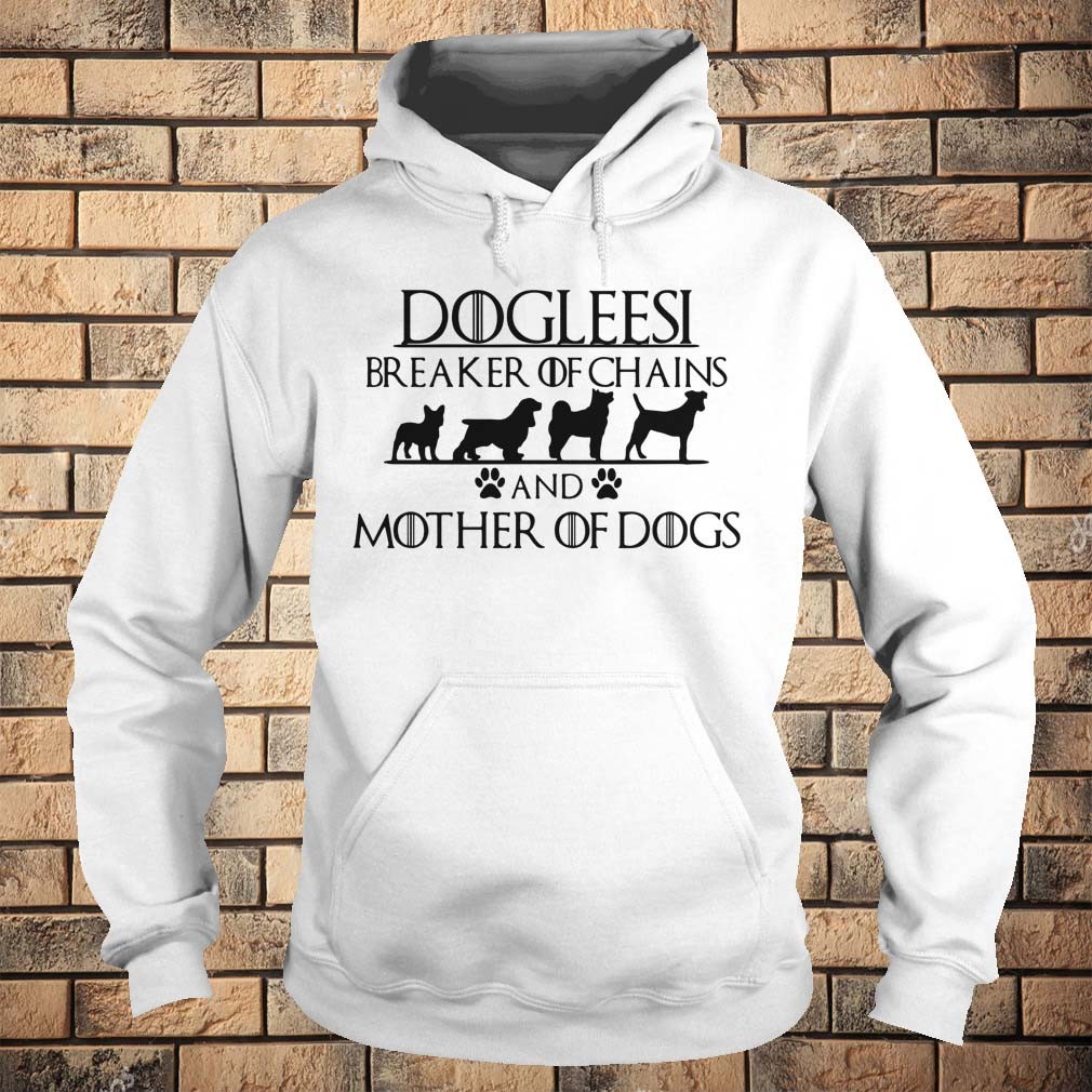 Dogleesi breaker of chains and mother of dogs