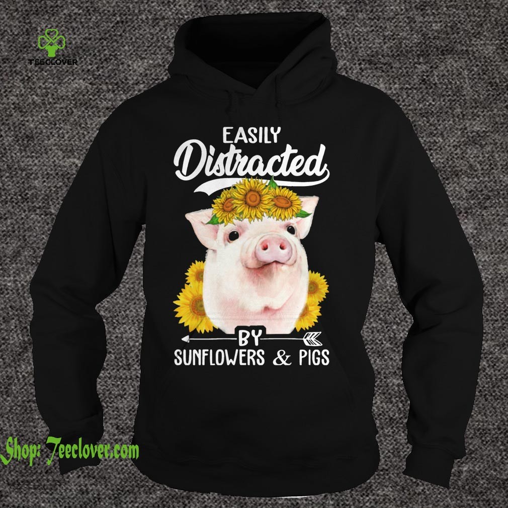 Easily Distracted By Sunflowers And Pigs T Shirt 2