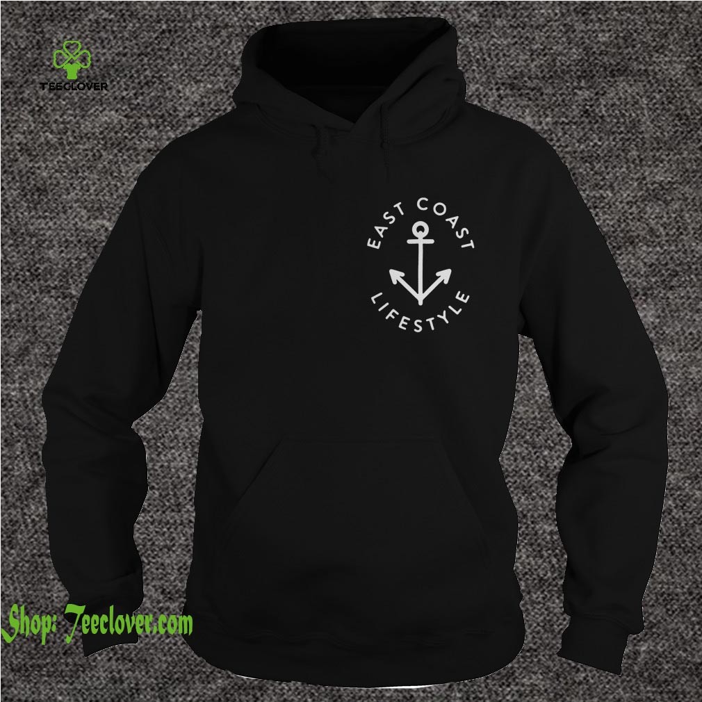 East coast lifestyle hoodie, sweater, longsleeve, shirt v-neck, t-shirt 2