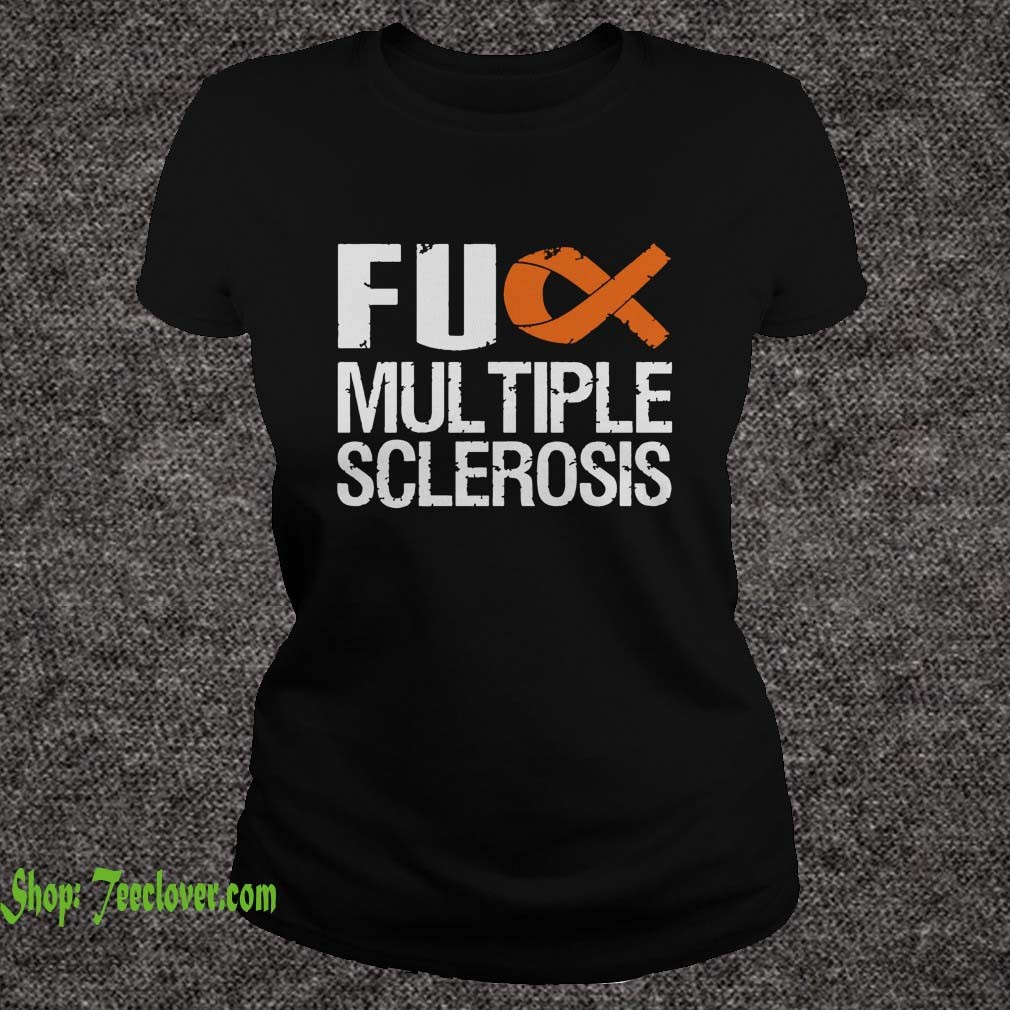 Fck Multiple Sclerosis MS Support Ribbon T