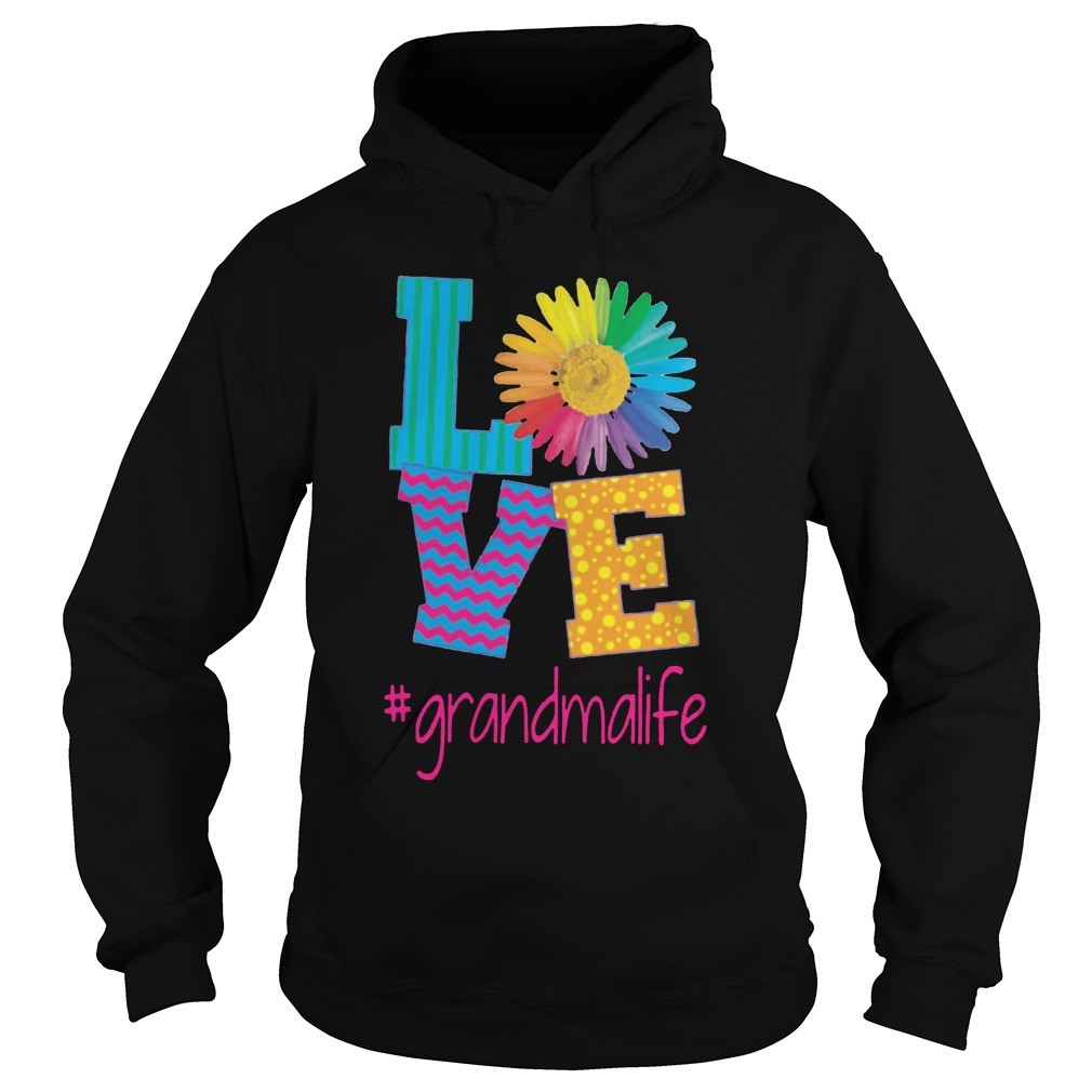 Flower Love grandmalife hoodie, sweater, longsleeve, shirt v-neck, t-shirt 5