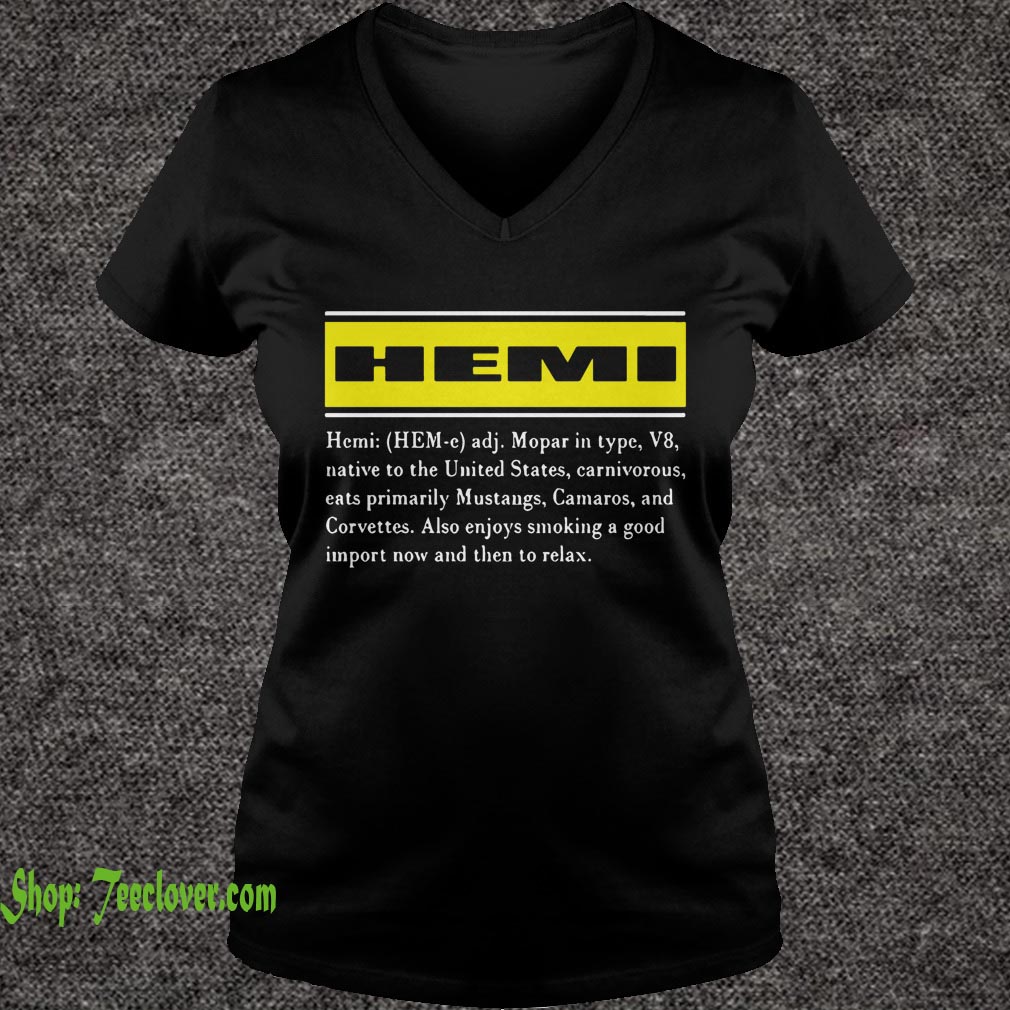 Hemi Mopar In Type V8 Native To The United States Carnivorous Eats Primarily Mustangs Camaros And Corvettes hoodie, sweater, longsleeve, shirt v-neck, t-shirt
