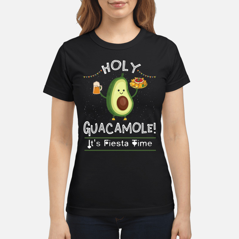 Holy Guacamole! It's Fiesta Time Cinco De Mayo Avocado T