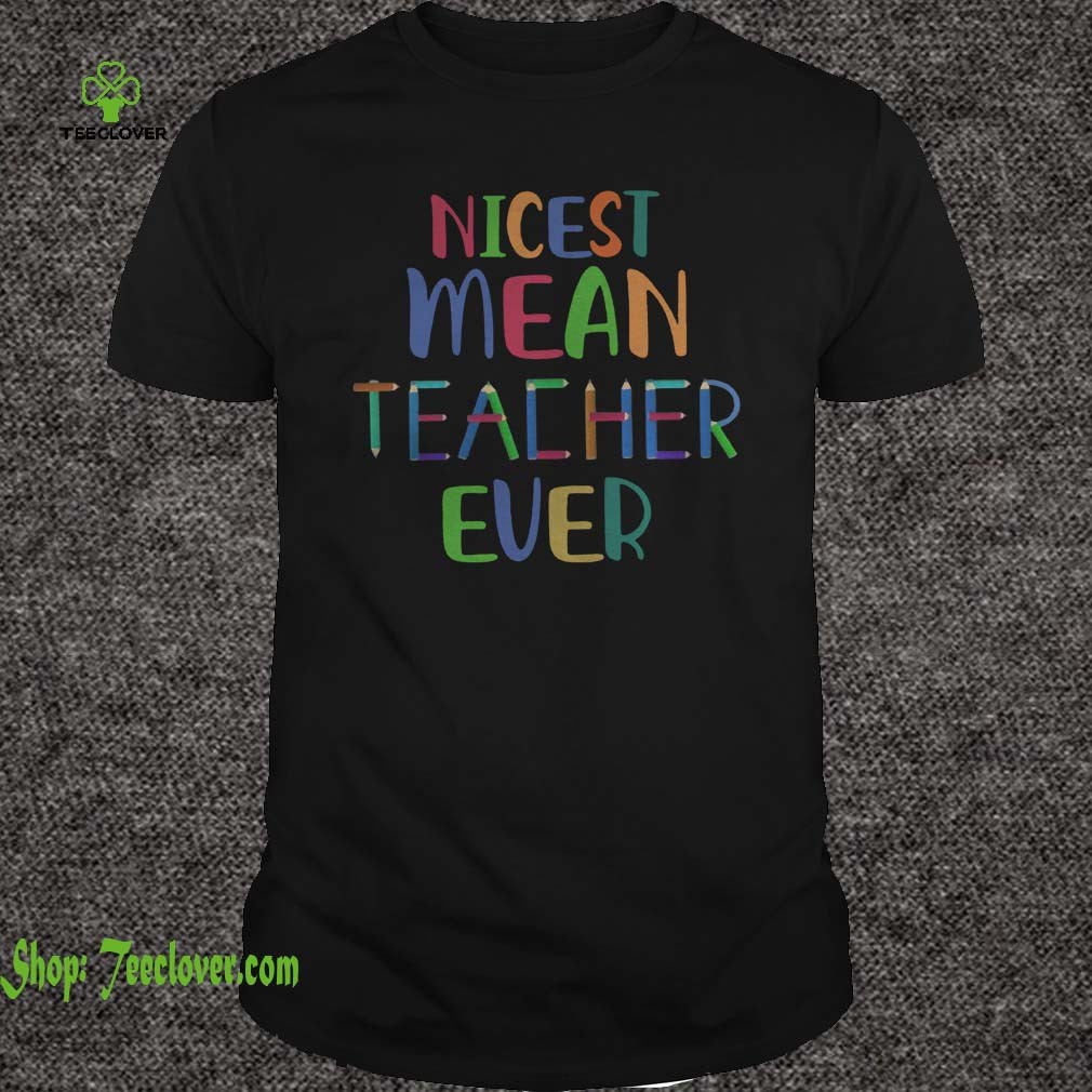 Official nicest mean teacher ever
