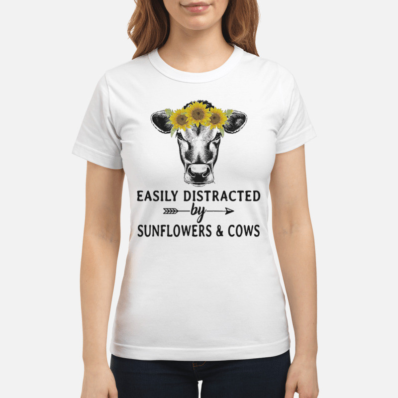 Sunflower cow easily distracted by sunflowers and cows hoodie, sweater, longsleeve, shirt v-neck, t-shirt
