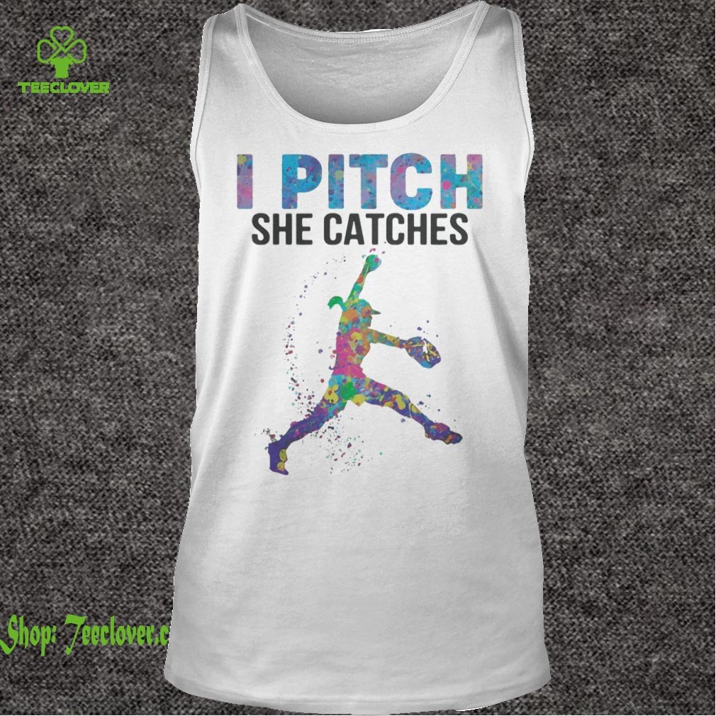 I pitch she catches