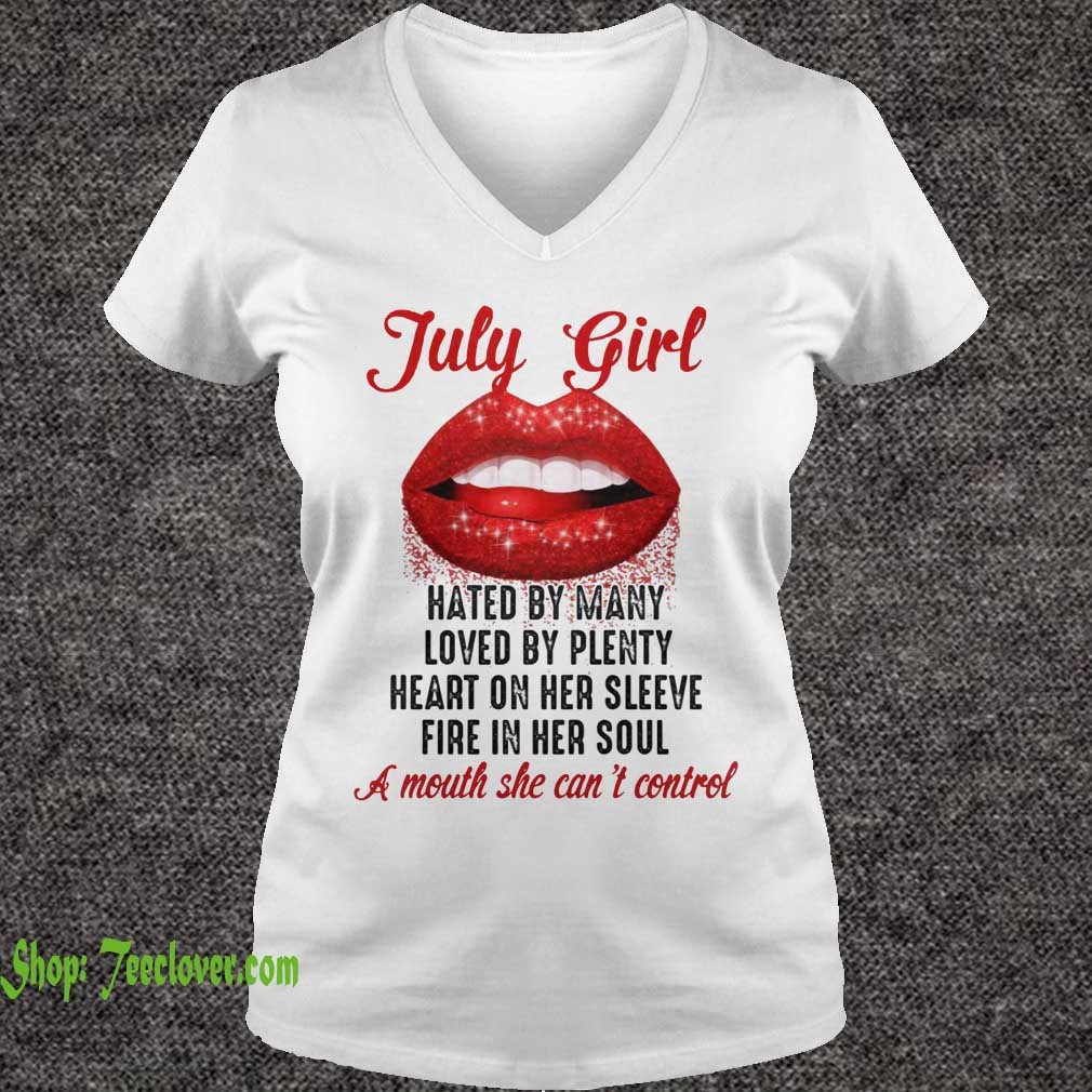 July Girl A Mouth She Can't Control Sexy Red Lips Birthday T-