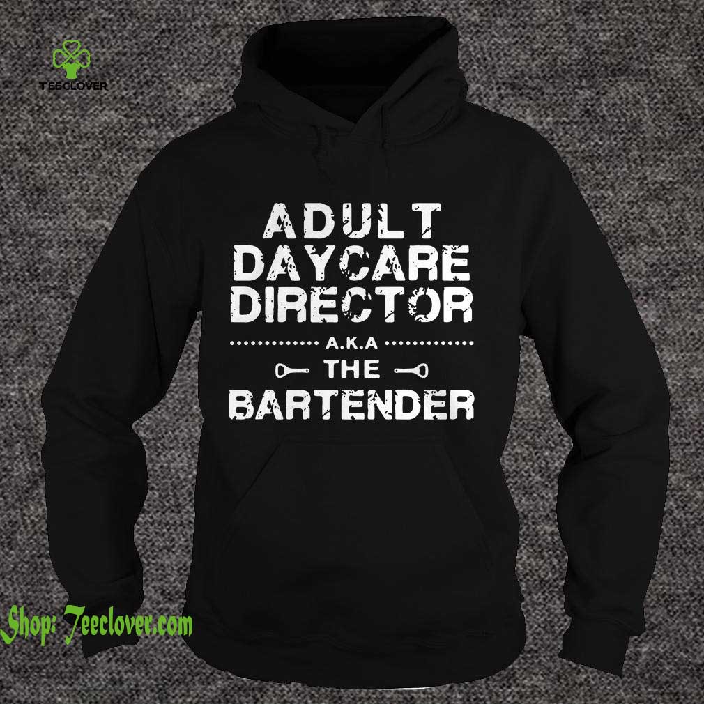 Adult daycare director aka the bartender