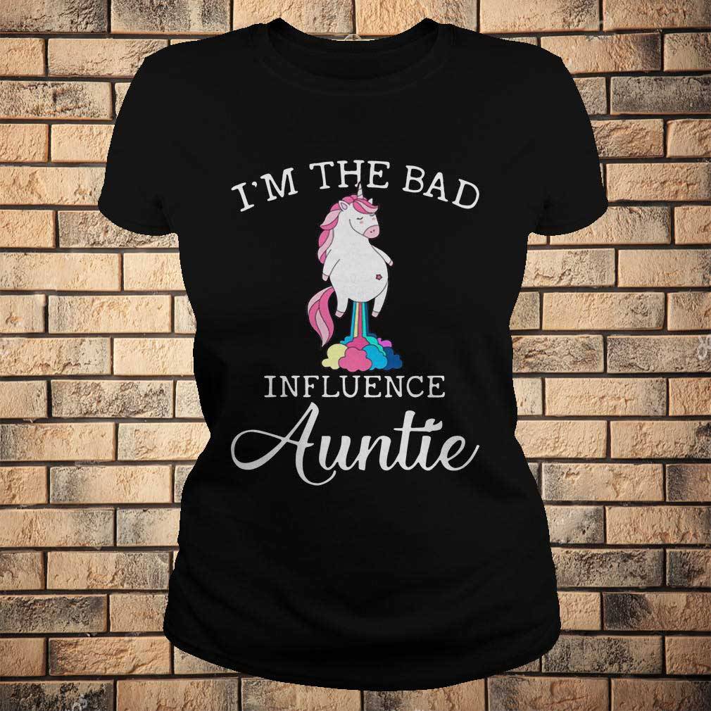 I'm The Bad Influence Auntie Fart Unicorn