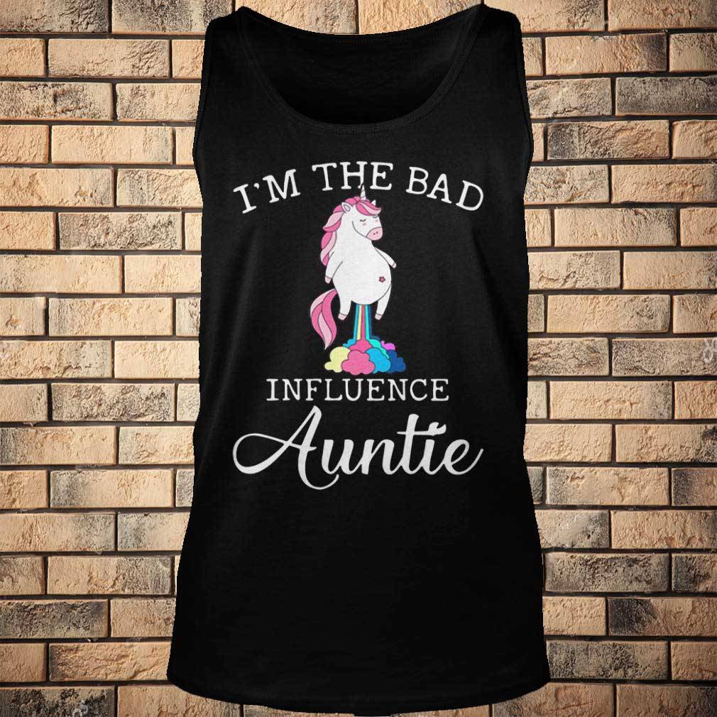 I'm The Bad Influence Auntie Fart Unicorn