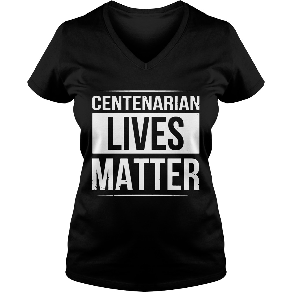 Centenarian Lives Matter Black And White Styled T-Shirt