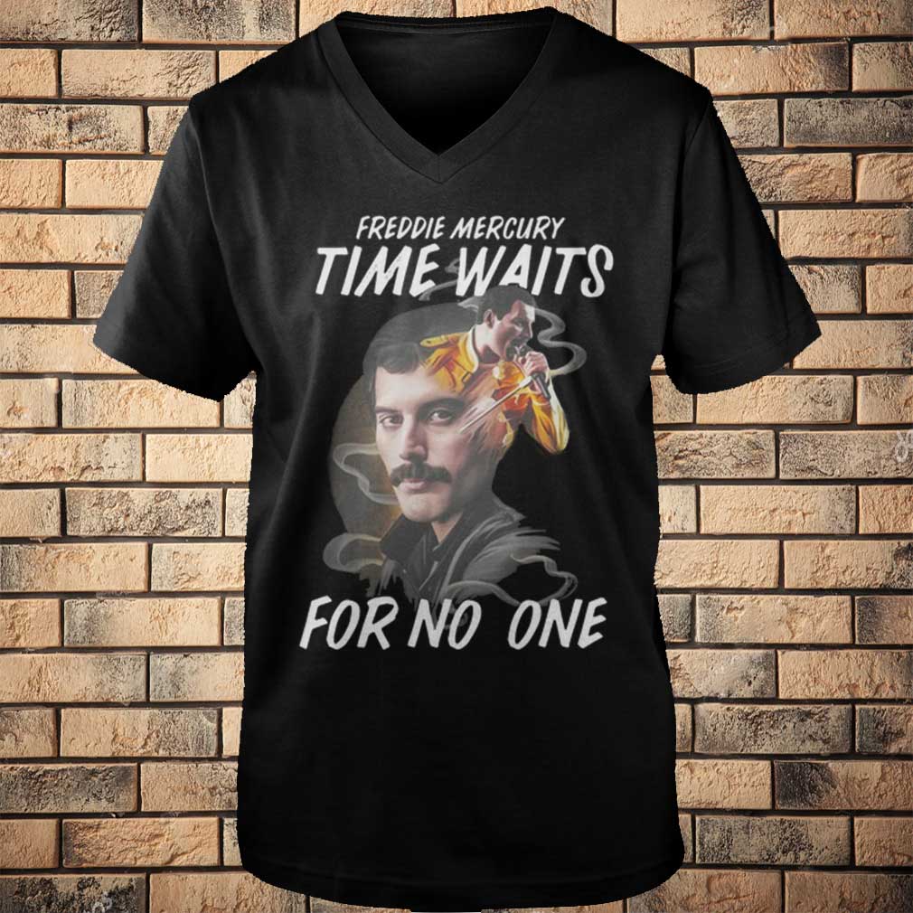 Freddie Mercury time waits for no one