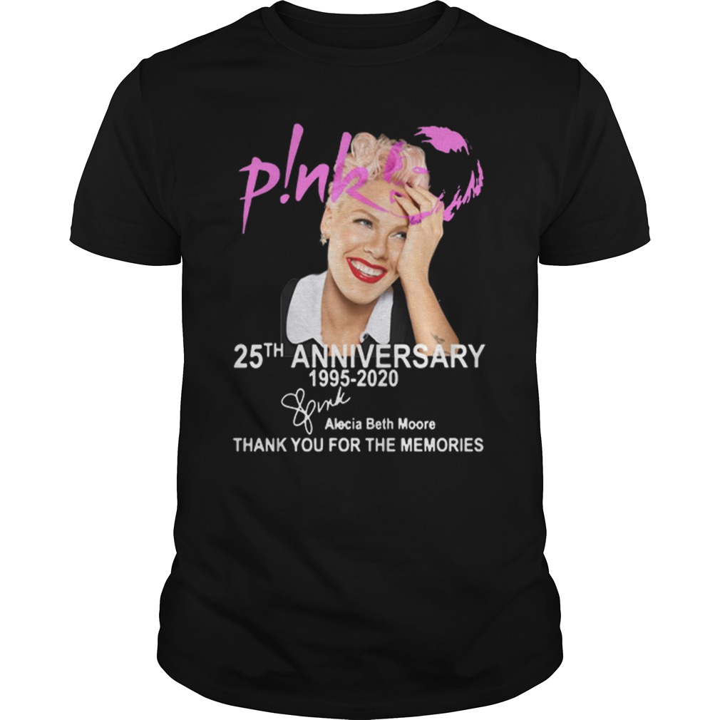 Pink 25th Anniversary 1995-2020 signature Alecia Beth Moore hoodie, sweater, longsleeve, shirt v-neck, t-shirt