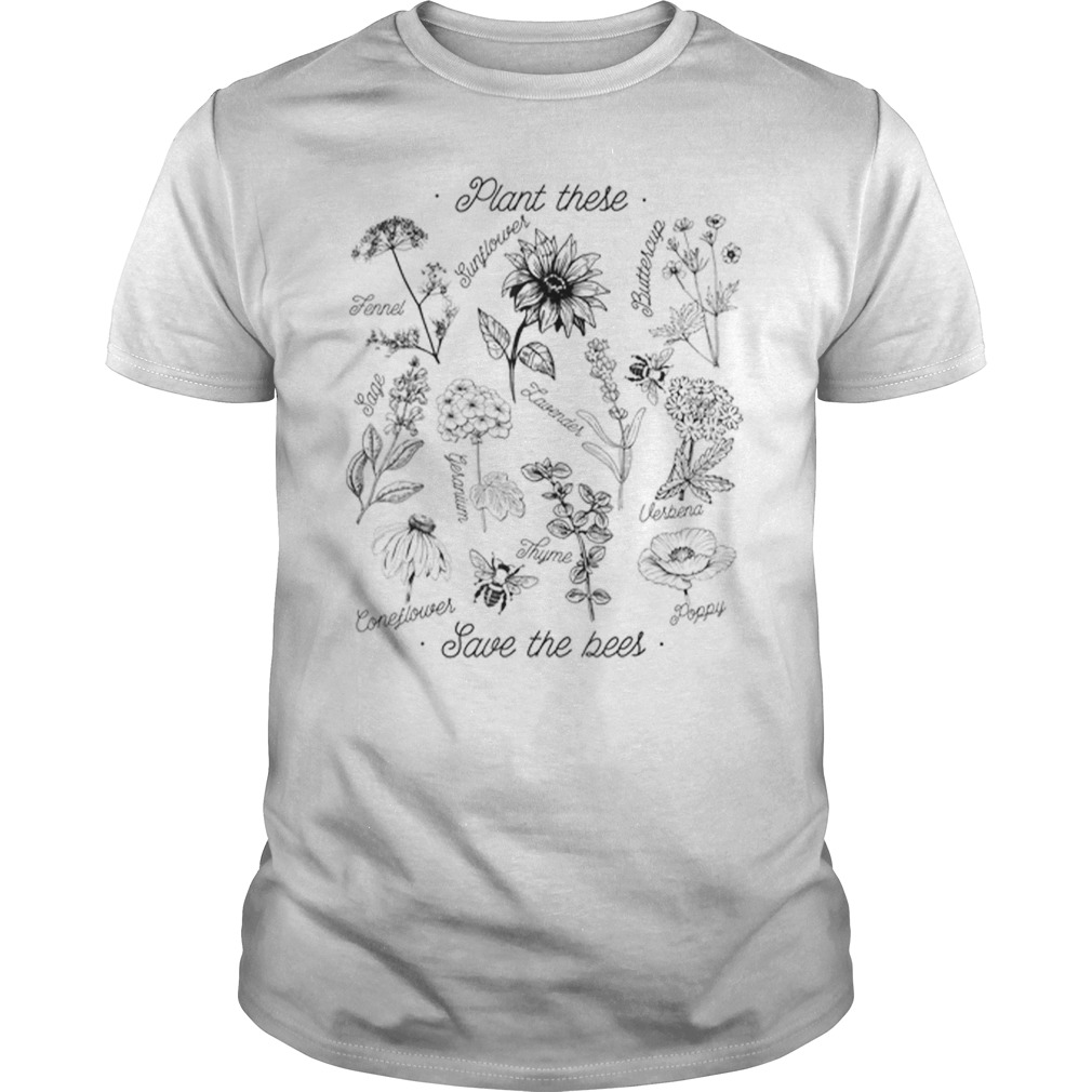 Plant These Save The Bees Floral Flower hoodie, sweater, longsleeve, shirt v-neck, t-shirt