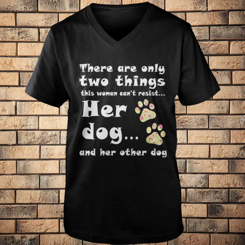 There are only two things her other dog