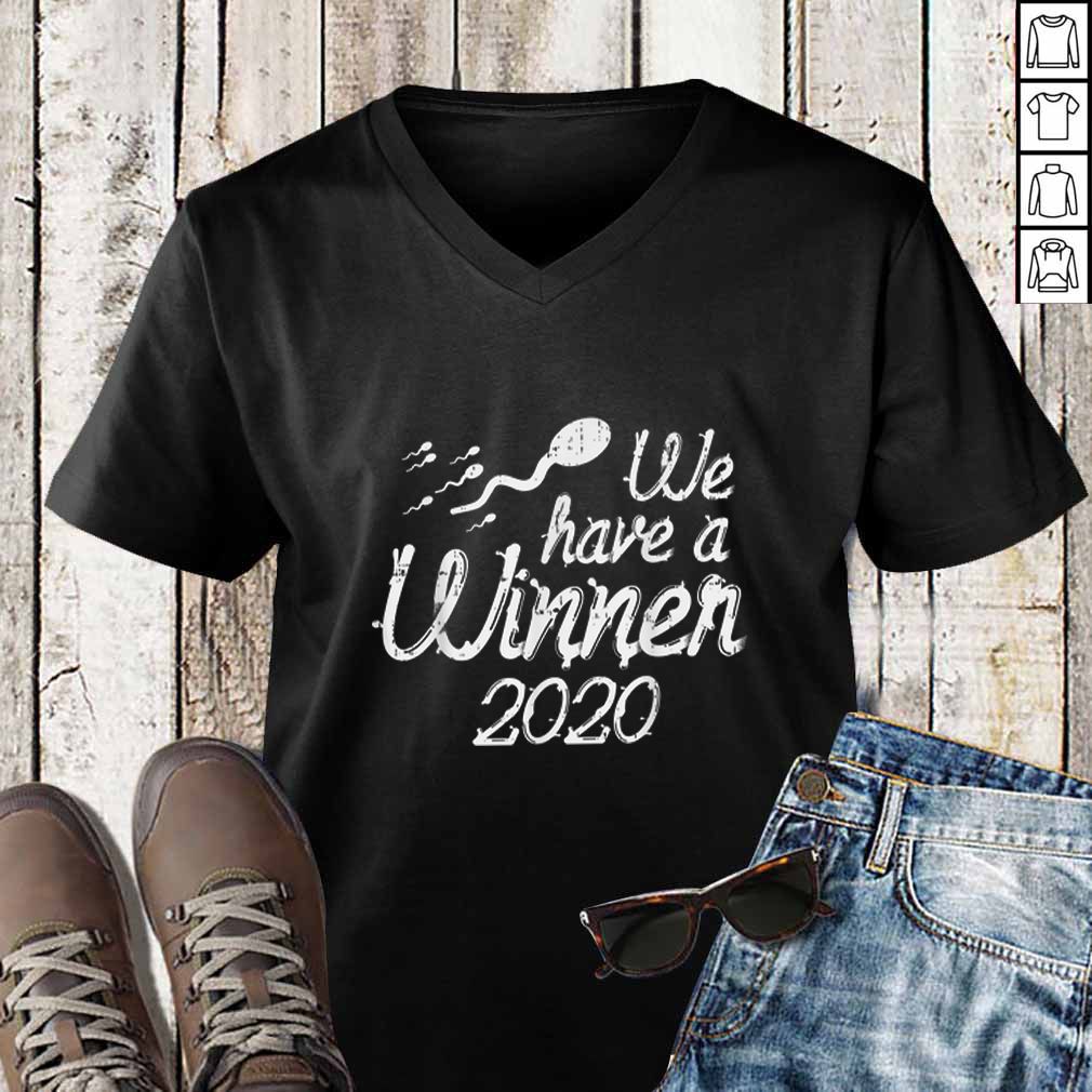 Awesome Sperm We Have A Winner 2020 hoodie, sweater, longsleeve, shirt v-neck, t-shirt