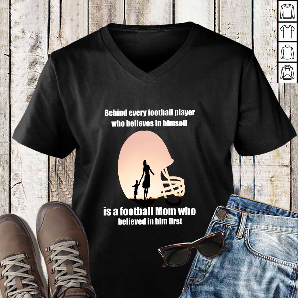 Behind Every Football Player - Family Mom Mother Gift T-Shirt