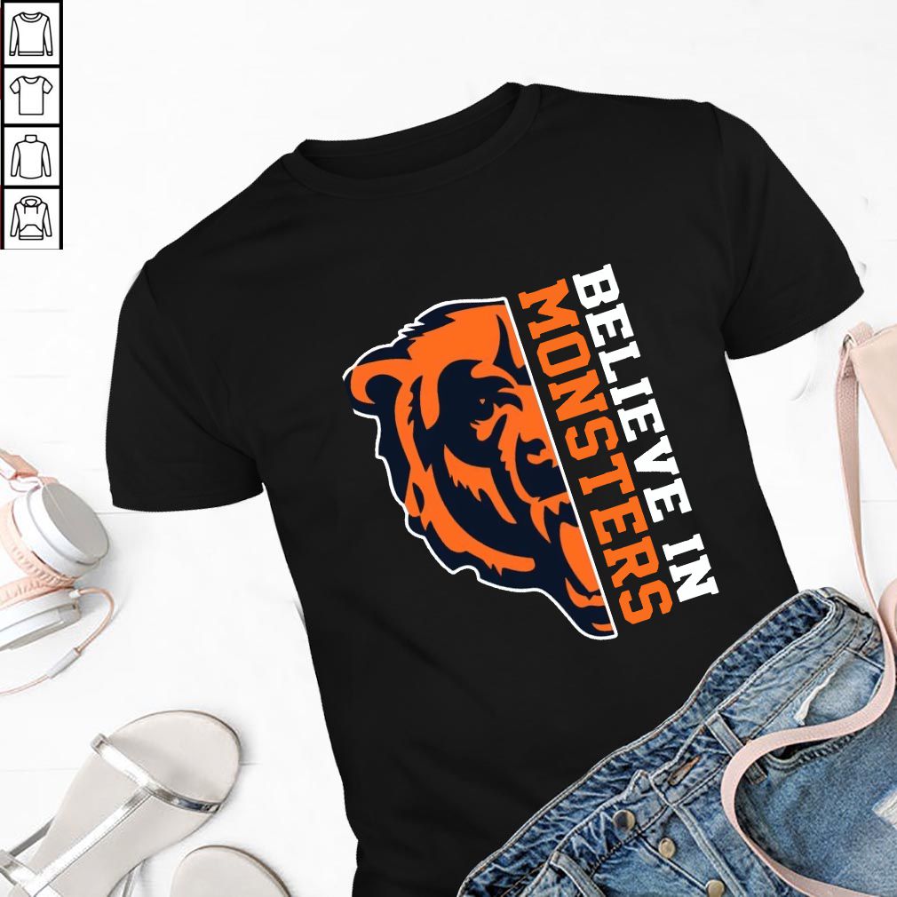 Believe In Monsters Chicago Bears Football Fan T-Shirt
