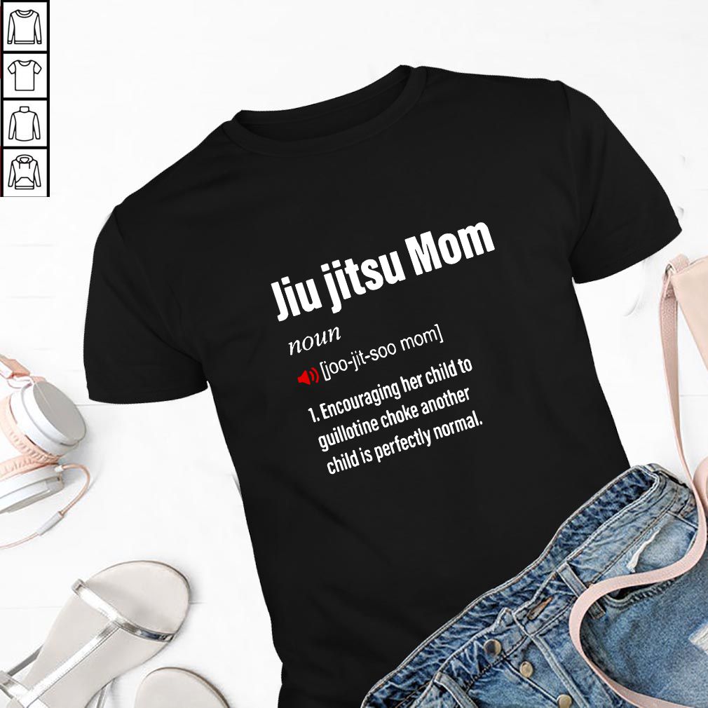Brazilian Jiu-Jitsu Mom Dictionary Shirt