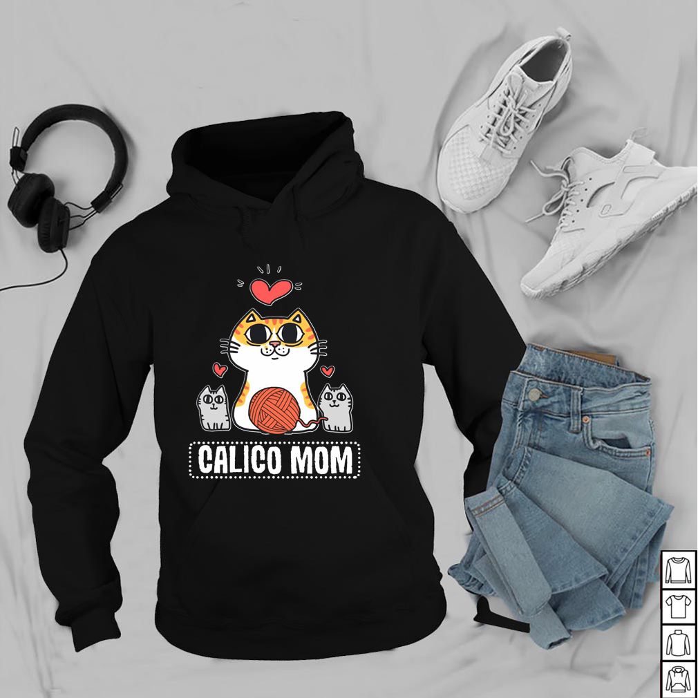 Calico Cat Calico Mom T Shirt