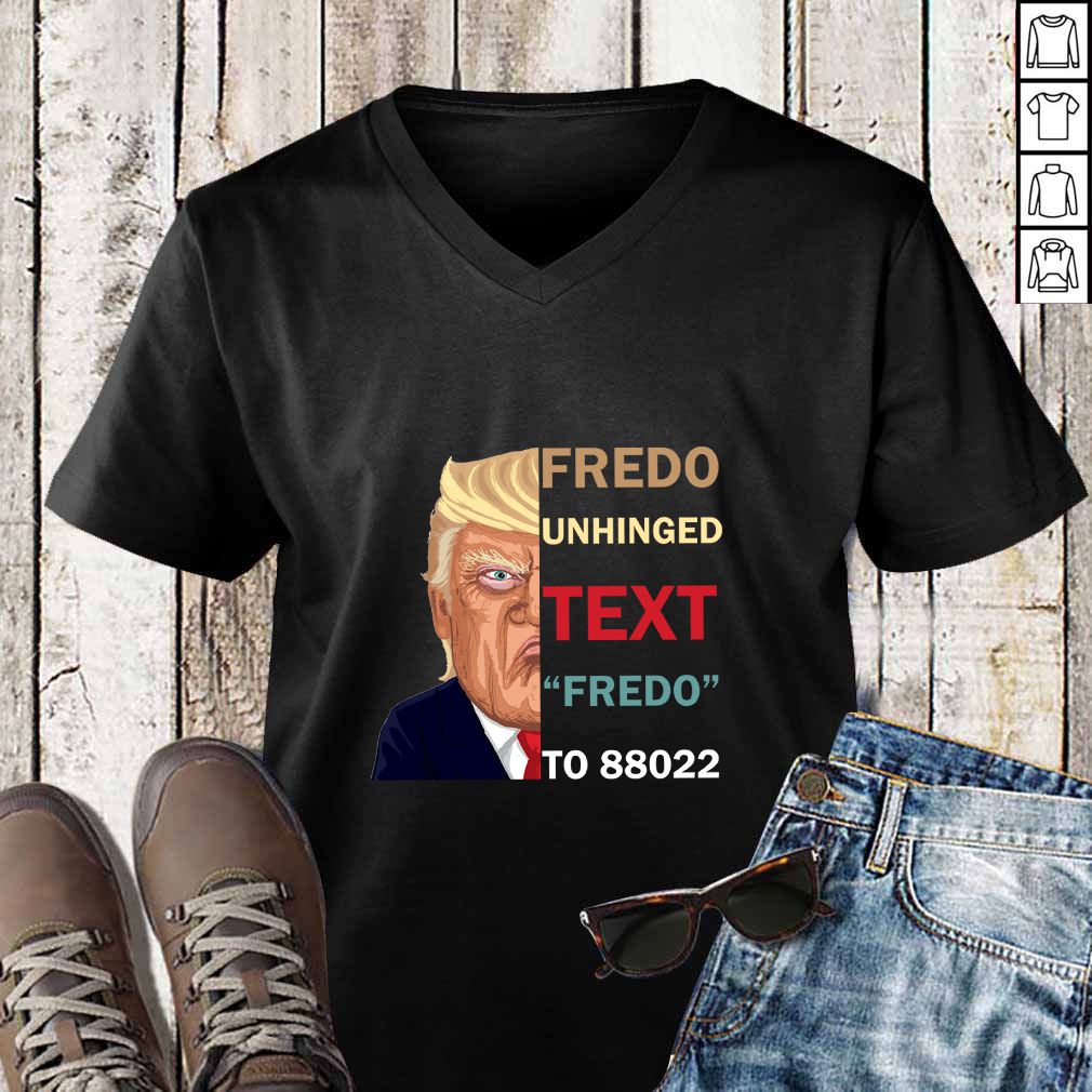 Fredo Unhinged T-Shirt