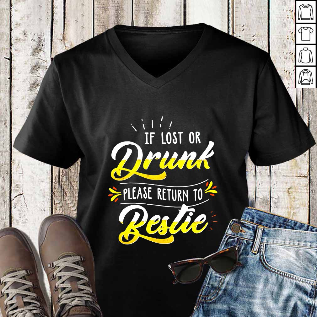 If Lost Or Drunk Please Return To Bestie Beer T-shirt