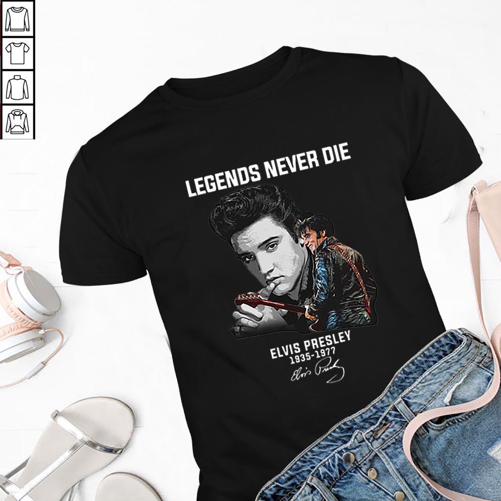 Legends never die Elvis Presley 1935-1977 signature hoodie, sweater, longsleeve, shirt v-neck, t-shirt