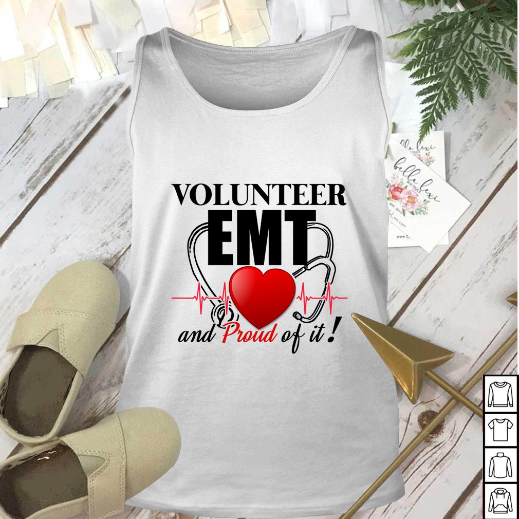Volunteer EMT And Pround Of It T-Shirt