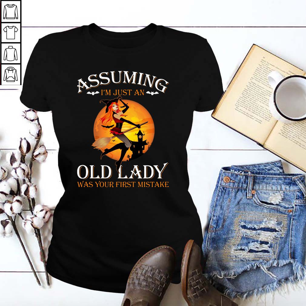 Assuming I'm Just An Old Lady Was Your First Mistake Witch Peace Hippie Halloween T-Shirt