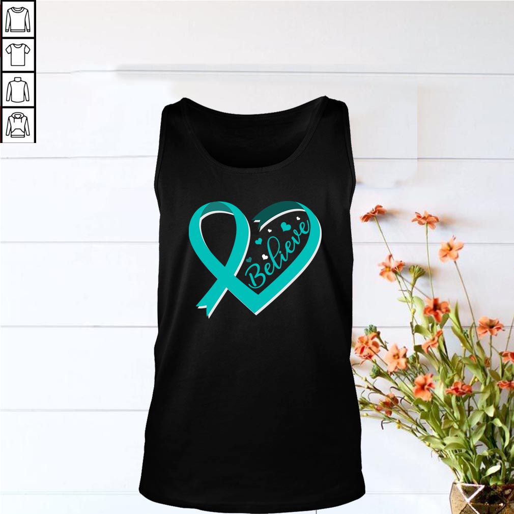 Believe Ovarian Cancer Awareness Ribbon T Shirt 5